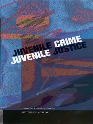 cover image of Juvenile Crime, Juvenile Justice